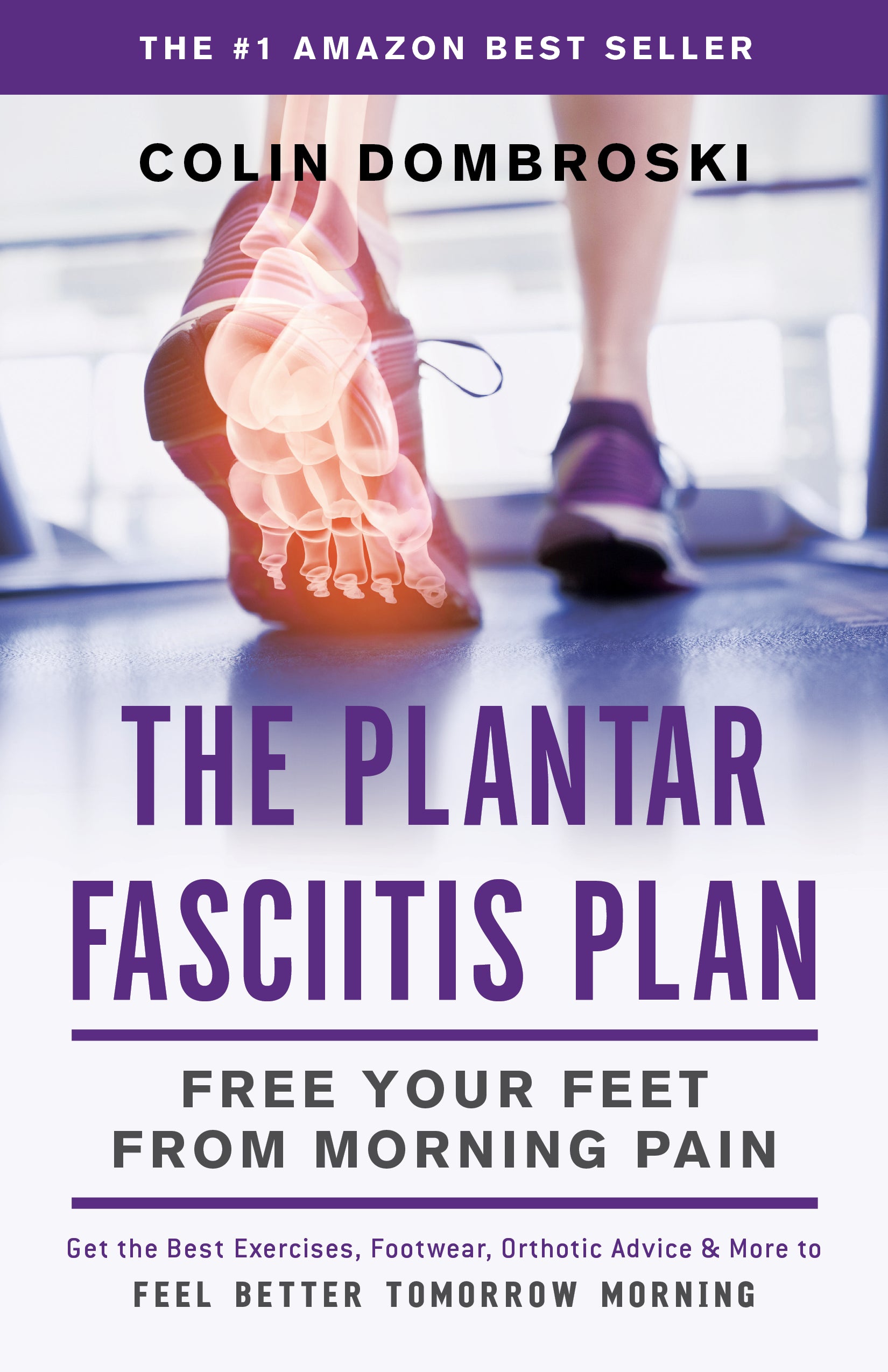The Plantar Fasciitis Plan